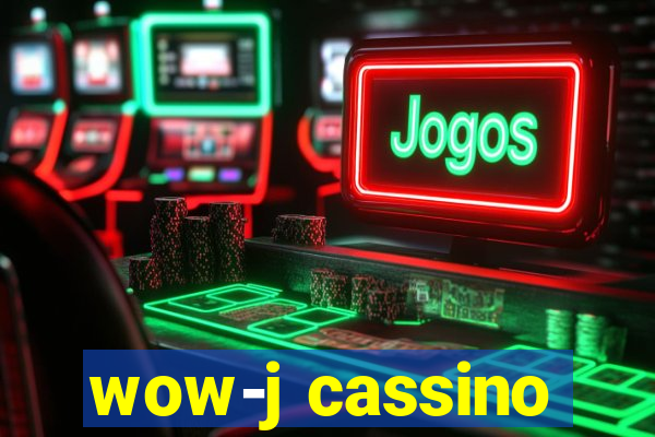 wow-j cassino