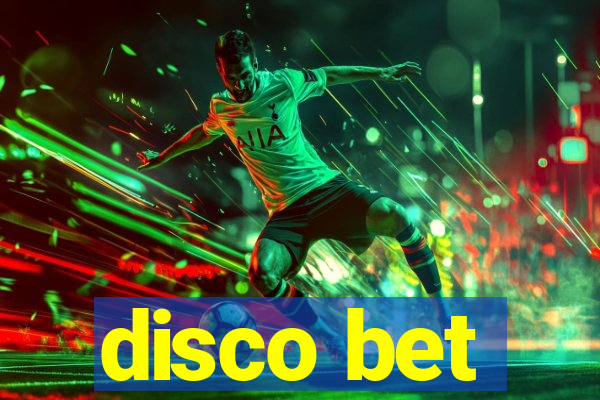 disco bet