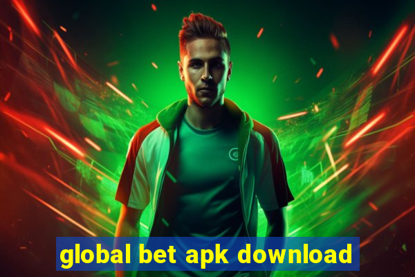 global bet apk download