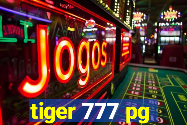 tiger 777 pg