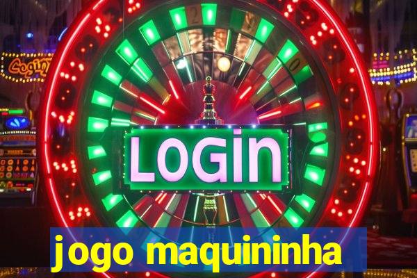 jogo maquininha