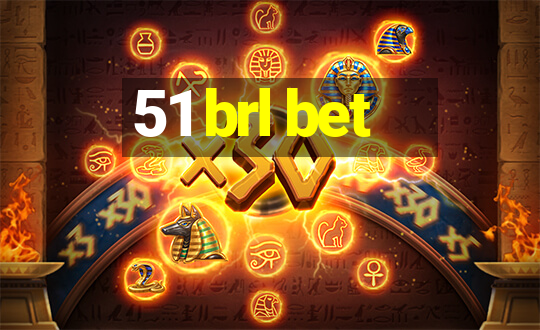 51 brl bet