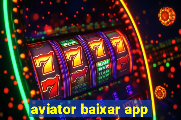 aviator baixar app