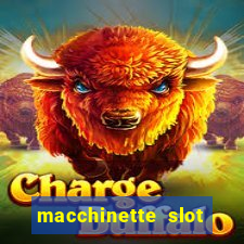 macchinette slot come vincere