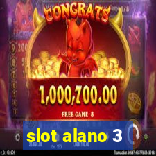 slot alano 3