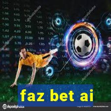 faz bet ai