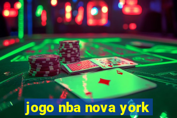 jogo nba nova york