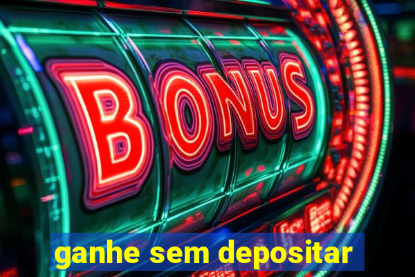 ganhe sem depositar