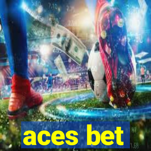 aces bet