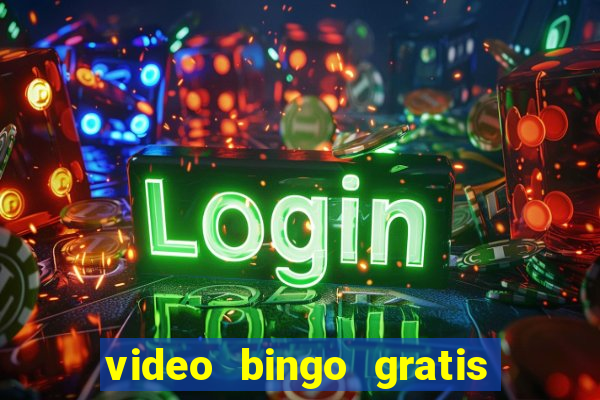 video bingo gratis turbo h