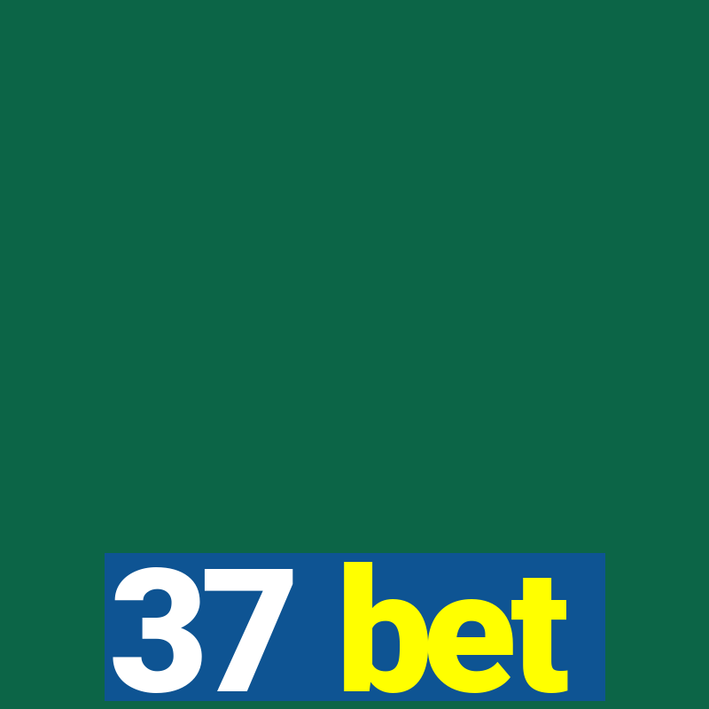 37 bet