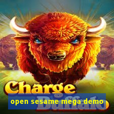 open sesame mega demo