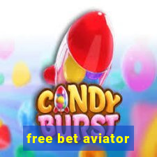 free bet aviator