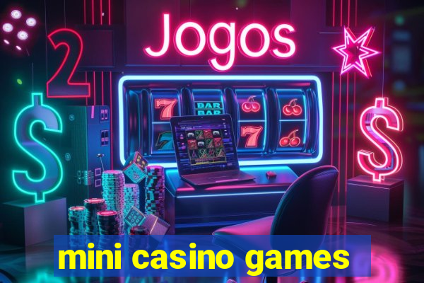 mini casino games