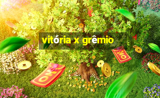 vitória x grêmio