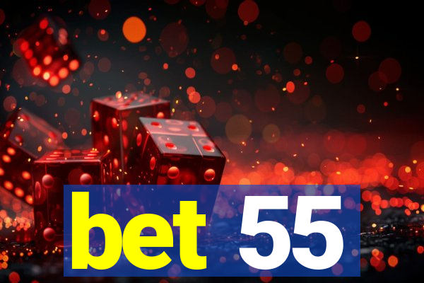 bet 55