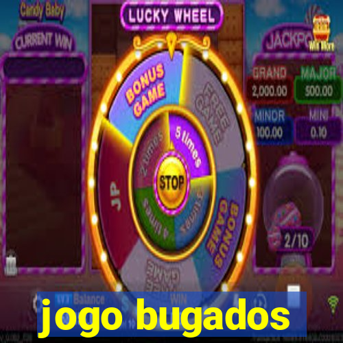 jogo bugados