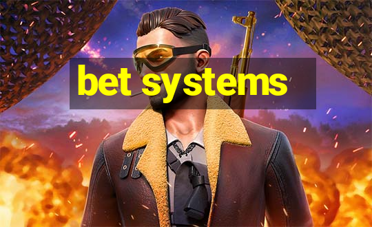 bet systems