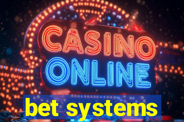 bet systems