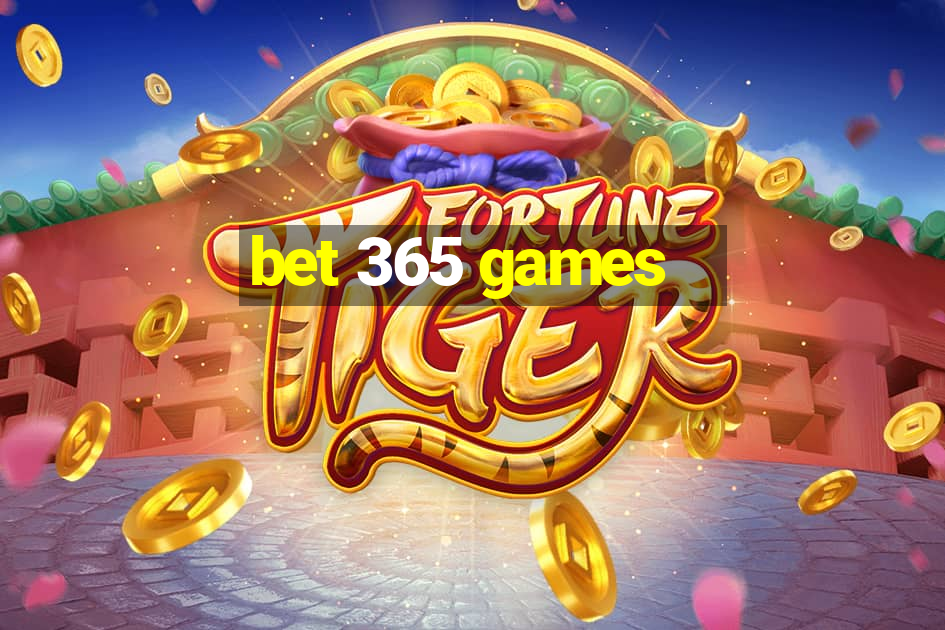 bet 365 games