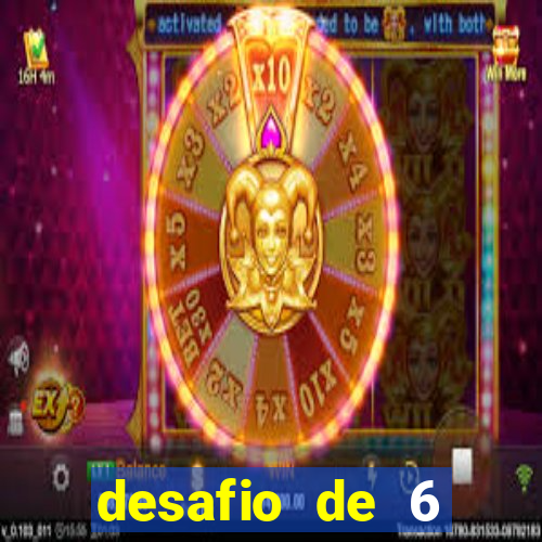 desafio de 6 placares bet365