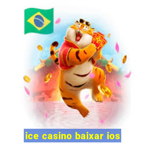 ice casino baixar ios