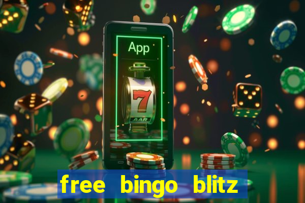 free bingo blitz credits 2022