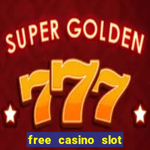 free casino slot machine game online