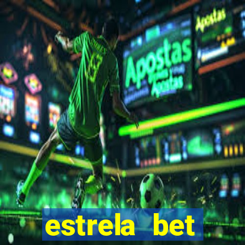 estrela bet convidar amigo