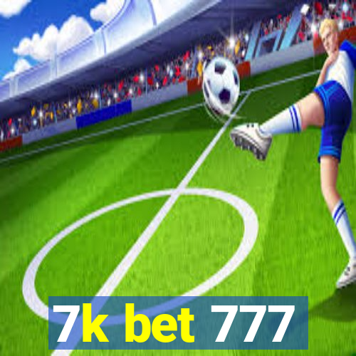 7k bet 777