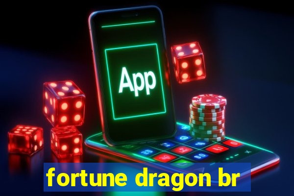 fortune dragon br