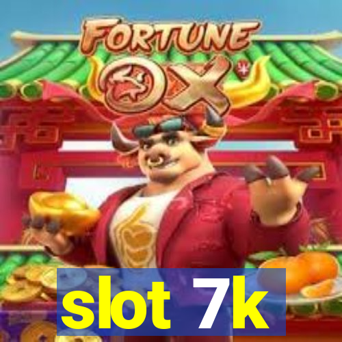 slot 7k