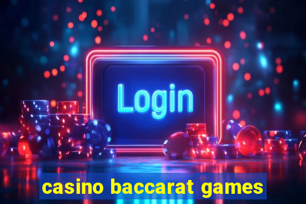 casino baccarat games