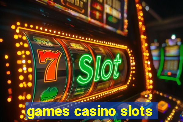 games casino slots