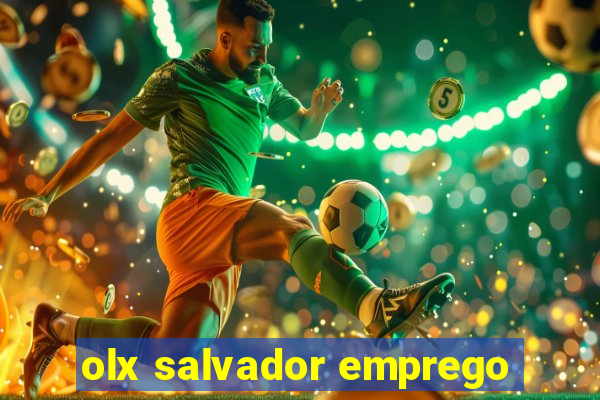 olx salvador emprego