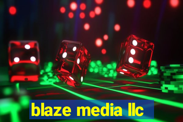 blaze media llc