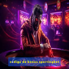 código de bonus sportingbet