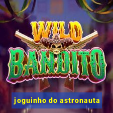 joguinho do astronauta