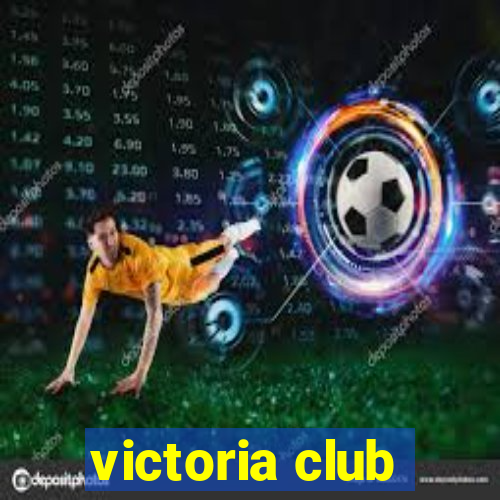 victoria club