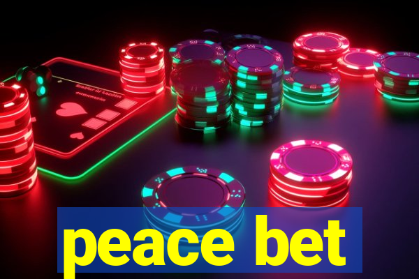 peace bet