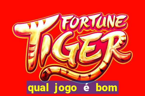 qual jogo é bom para ganhar dinheiro