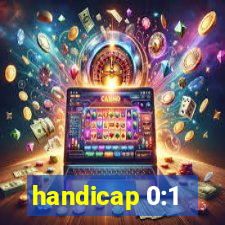 handicap 0:1