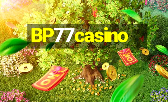 BP77casino