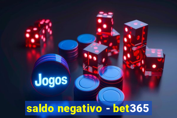 saldo negativo - bet365