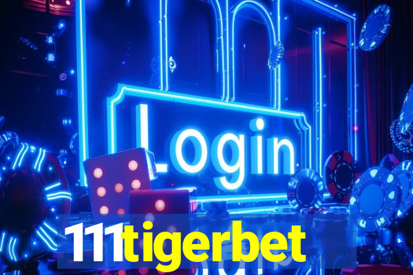 111tigerbet