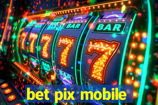 bet pix mobile