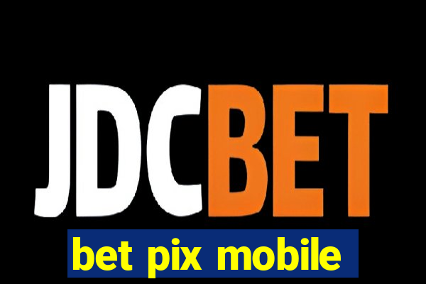 bet pix mobile