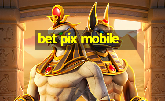 bet pix mobile