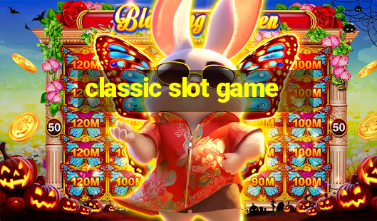 classic slot game