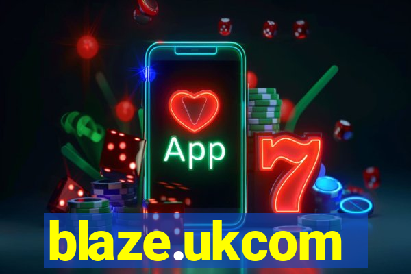 blaze.ukcom